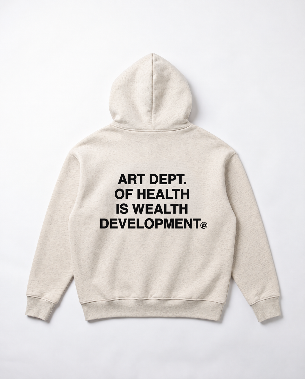 Health is Wealth Hoodie in Oatmeal