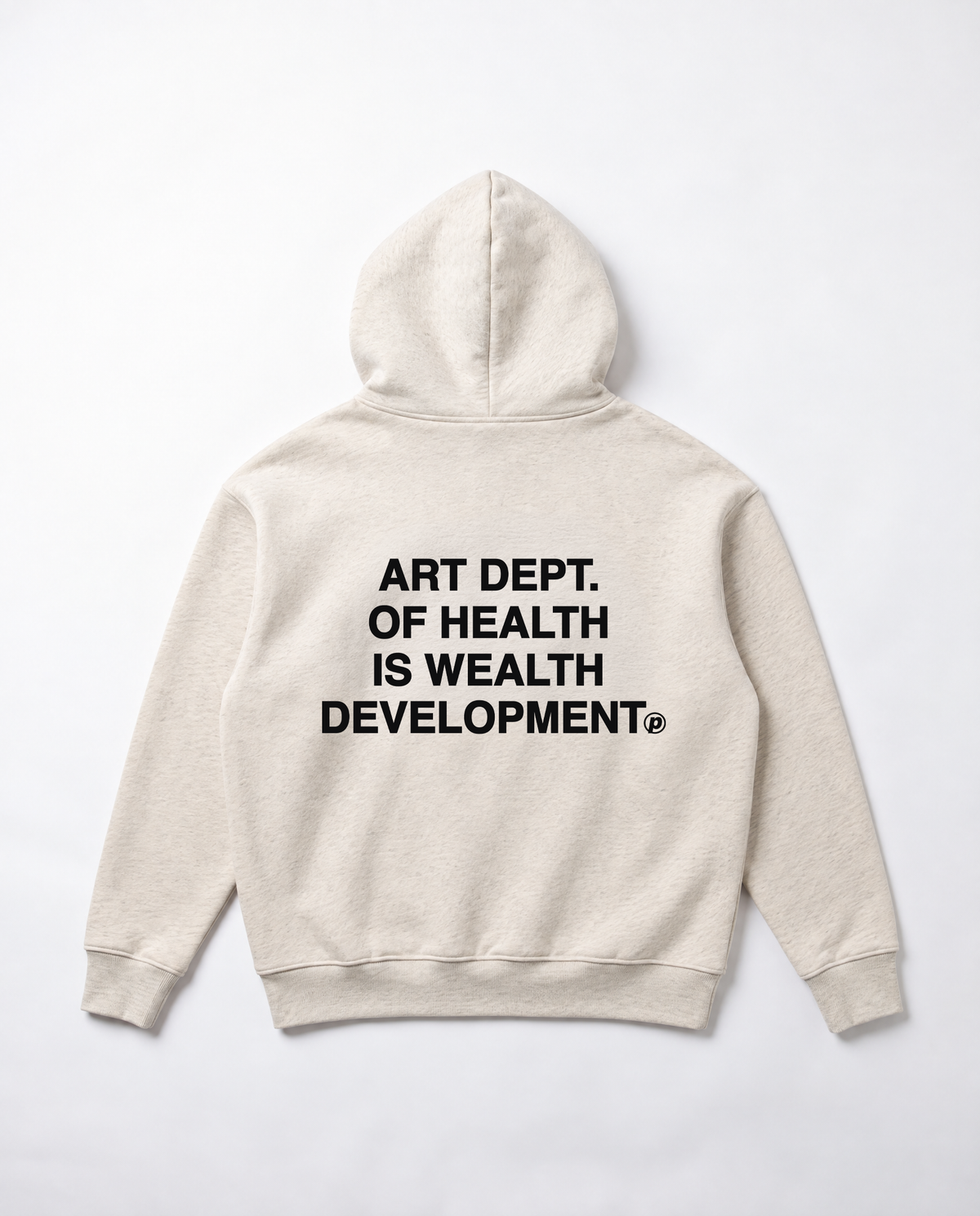 Health is Wealth Hoodie in Oatmeal