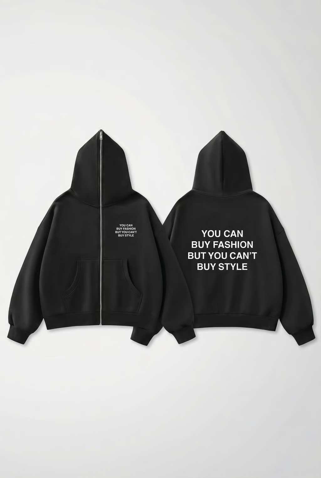 You Can't Buy Style  Full-Zip Hoodie